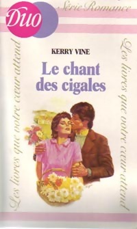 Seller image for Le chant des cigales - Kerry Vine for sale by Book Hmisphres