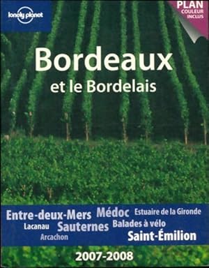 Bordeaux et le Bordelais 2007-2008 - Benjamin Dawidowicz