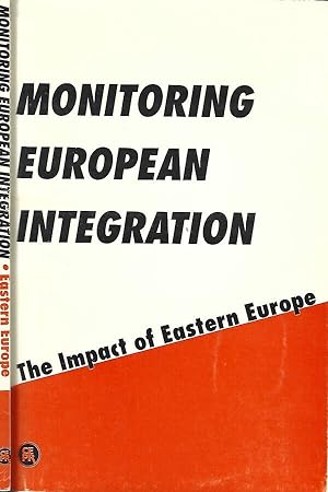 Bild des Verkufers fr Monitoring European Integration The Impact of Eastern Europe zum Verkauf von Biblioteca di Babele