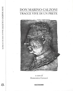 Image du vendeur pour Don Marino Calzoni Tracce vive di un prete mis en vente par Biblioteca di Babele