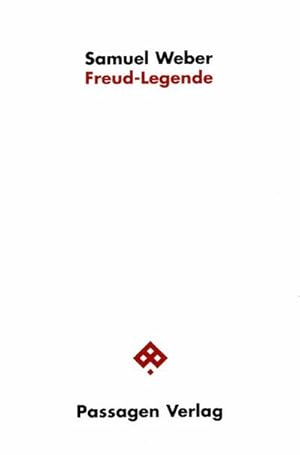 Seller image for Freud-Legende : Vier Studien zum psychoanalytischen Denken for sale by AHA-BUCH GmbH
