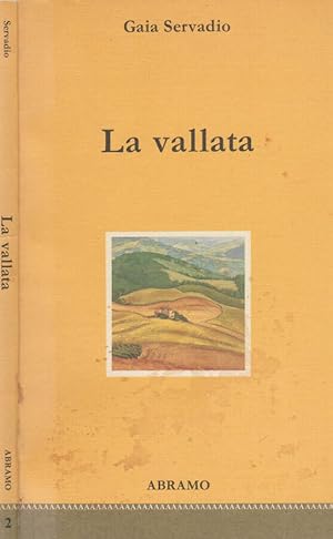Bild des Verkufers fr La vallata zum Verkauf von Biblioteca di Babele