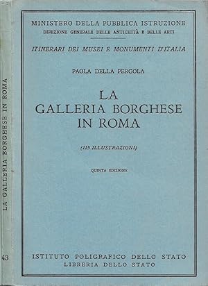 Seller image for La Galleria Borghese in Roma for sale by Biblioteca di Babele