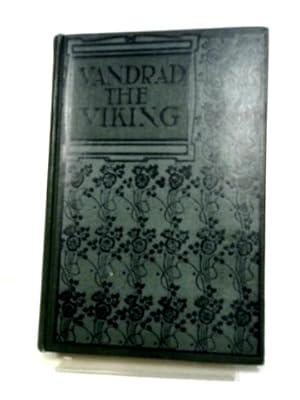 Seller image for Vandrad The Viking for sale by World of Rare Books