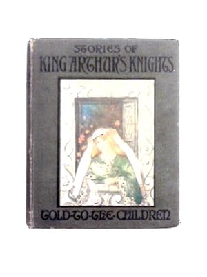 Bild des Verkufers fr Stories of King Arthur's Knights (Told to the Children Series) zum Verkauf von World of Rare Books