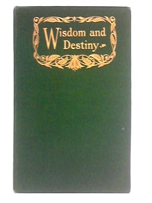 Imagen del vendedor de Wisdom and Destiny a la venta por World of Rare Books