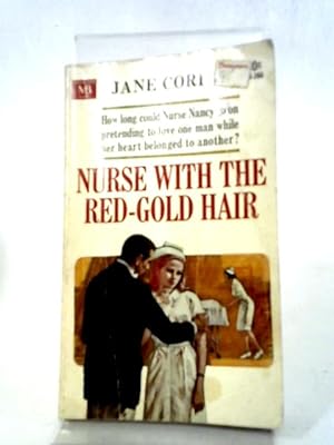 Seller image for Nurse with the Red - Gold Hair for sale by World of Rare Books