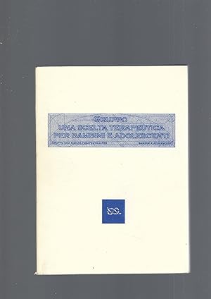 GRUPPO UNA SCELTA TERAPEUTICA PER BAMBINI E ADOLESCENTI