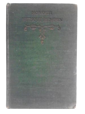 Seller image for Honour Without Renown for sale by World of Rare Books