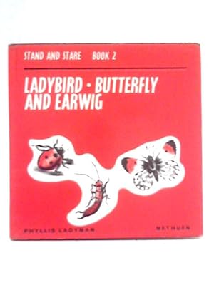 Seller image for Ladybird, Butterfly and Earwig for sale by World of Rare Books