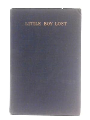 Image du vendeur pour Little Boy Lost mis en vente par World of Rare Books