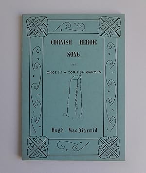 Cornish Heroic Songs and Once in a Cornish Garden