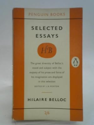 Seller image for Hilaire Belloc: Selected Essays (Penguin Main Series 1325) for sale by World of Rare Books