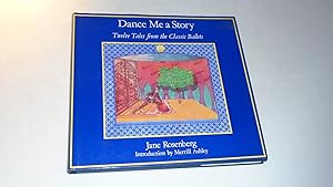 Imagen del vendedor de Dance me a story: Twelve tales from the classic ballets a la venta por Bookstore Brengelman