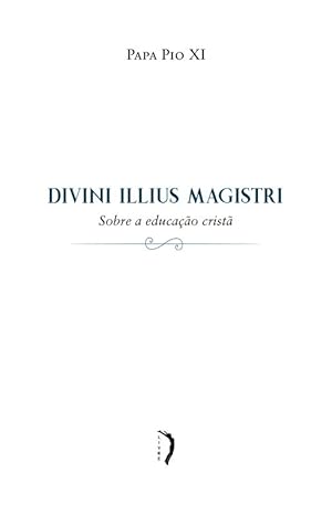 Seller image for Divini Illius Magistri - Sobre a Educao Crist [paperback] XI, Pio for sale by Livraria Ing