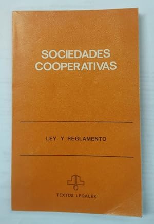 Bild des Verkufers fr Sociedades cooperativas. Ley y reglamento zum Verkauf von Libros Tobal