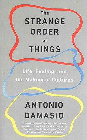 Strange Order of Things : Life, Feeling, and the Making of Cultures