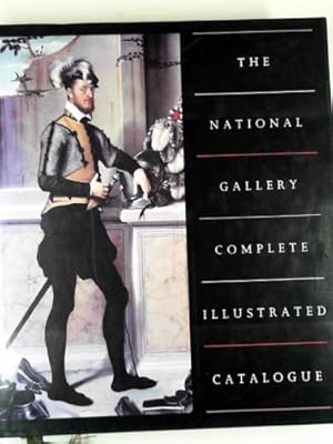 Seller image for The National Gallery: complete illustrated catalogue for sale by Cotswold Internet Books