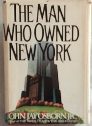 Imagen del vendedor de The man who owned New York: A novel a la venta por Chapter 1