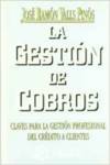 Seller image for Gestion de cobros,la. for sale by Imosver