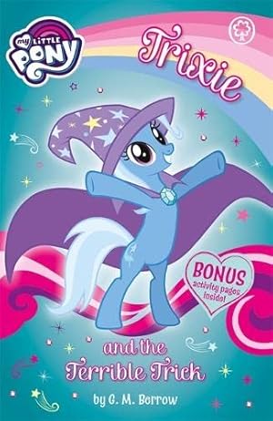 Bild des Verkufers fr Trixie and the Terrible Trick (My Little Pony) zum Verkauf von WeBuyBooks