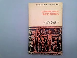 Seller image for Christian Initiation for sale by Goldstone Rare Books