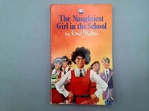 Seller image for The Naughtiest Girl in the School for sale by Goldstone Rare Books