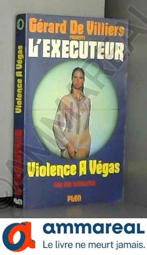 Seller image for L'excuteur, n 9 : violence  vgas for sale by Ammareal