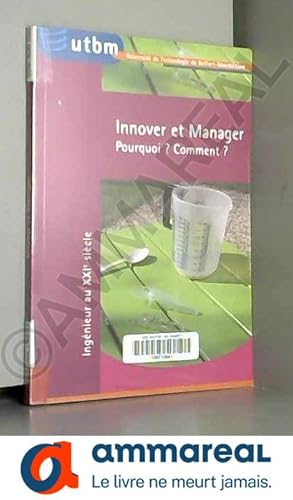 Immagine del venditore per Innover et manager: Pourquoi ? Comment ? venduto da Ammareal