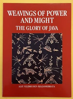 Bild des Verkufers fr Weavings of power and might. The glory of Java. zum Verkauf von Frans Melk Antiquariaat