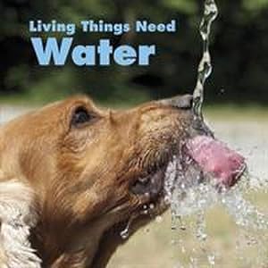 Bild des Verkufers fr Living Things Need Water zum Verkauf von Smartbuy