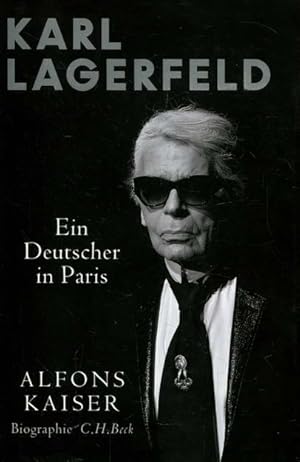 Karl Lagerfeld. Ein Deutscher in Paris