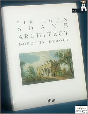 Bild des Verkufers fr Sir John Soane, Architect zum Verkauf von BookLovers of Bath