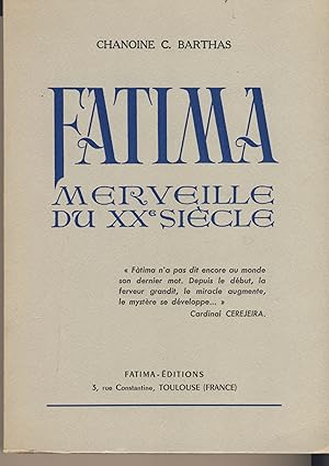 Seller image for FATIMA Merveille du 20 me Sicle ( d'aprs les tmoins et les documents) - ditions Fatima - Toulouse 1952 for sale by Librairie Marco Polo