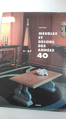 Seller image for Meubles et dcors des annes 40 for sale by Librairie Sabine Leschevin