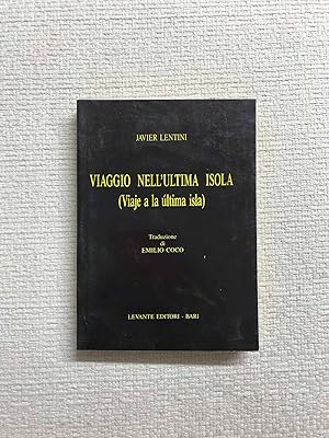 Immagine del venditore per Viaggio nell'ultima isola (Viaje a la ltima isla) venduto da Campbell Llibres