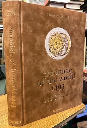 Seller image for Chronicle of the World 1493: The Complete and Annotated Nuremberg Chronicle for sale by Foster Books - Stephen Foster - ABA, ILAB, & PBFA