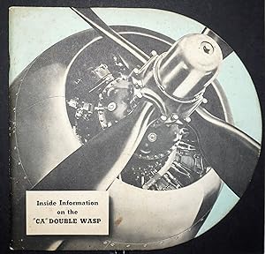 [U.S. Aviation History / Promotional Publication] Inside Information On The "CA" Double Wasp