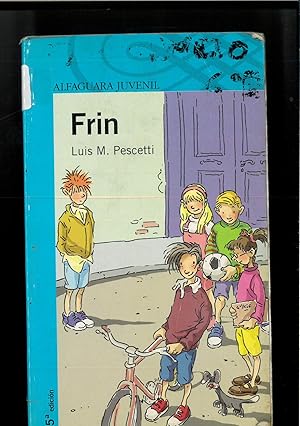 Image du vendeur pour FRIN (Proxima Parada 12 Aos) mis en vente par Papel y Letras