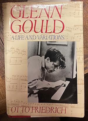 Immagine del venditore per GLENN GOULD A Life and Variations venduto da Riverow Bookshop