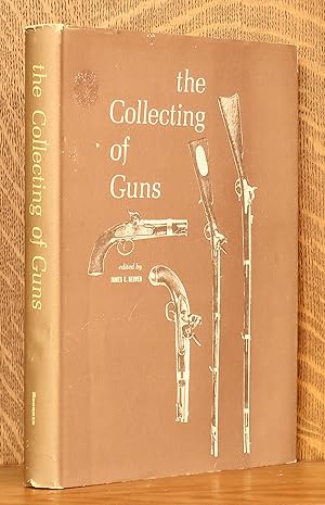 THE COLLECTING OF GUNS