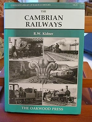 The Cambrian Railways: No. 55 (Oakwood Library of Railway History)