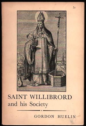 Saint Willibrord and his Society.