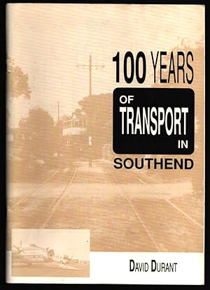 100 Years of Transport in Southend.