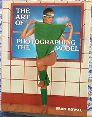 Seller image for The Art of Photographing the Model for sale by WeBuyBooks