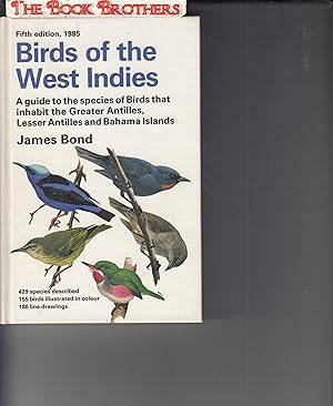 Seller image for Birds of the West Indies:A guide to the species of Birds that inhabit the Greater Antilles,Lesser Antilles and Bahama Islands for sale by THE BOOK BROTHERS