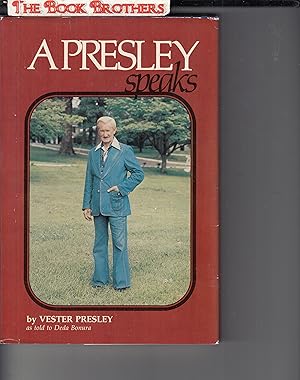 Seller image for A Presley Speaks for sale by THE BOOK BROTHERS