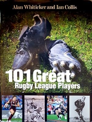 Seller image for 101 Great Rugby League Players for sale by Marlowes Books and Music