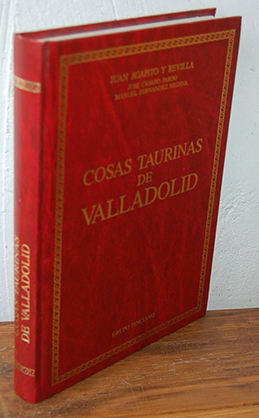 Imagen del vendedor de COSAS TAURINAS DE VALLADOLID a la venta por EL RINCN ESCRITO