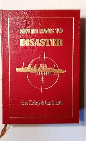 Seven Days to Disaster